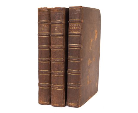 LOCKE, John. The Works, for A. Churchill et al 1722, 3 vols., second edition, engraved portrait frontispiece, half-titles to 
