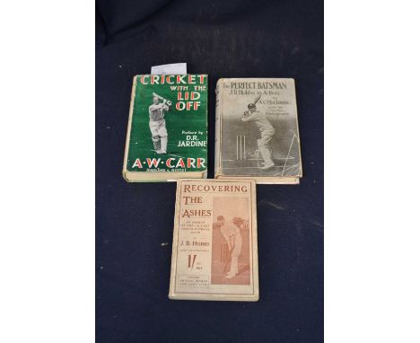 Cricket interest: 3 titles: AC MACLAREN: THE PERFECT BATSMAN, London, Cassell, 1926, First edition; JB HOBBS: RECOVERING THE 