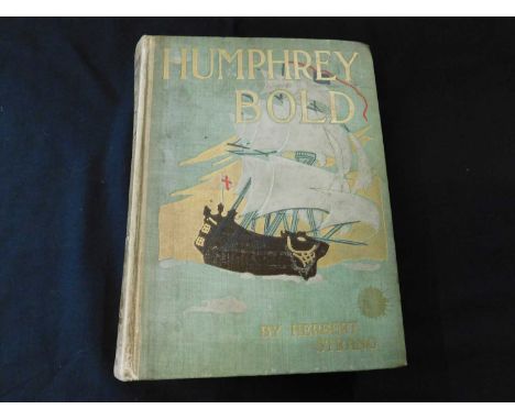 HERBERT STRANG: HUMPHREY BOLD..., illustrated W H Margetson, London, Henry Frowde, Hodder &amp; Stoughton, 1909 first edition