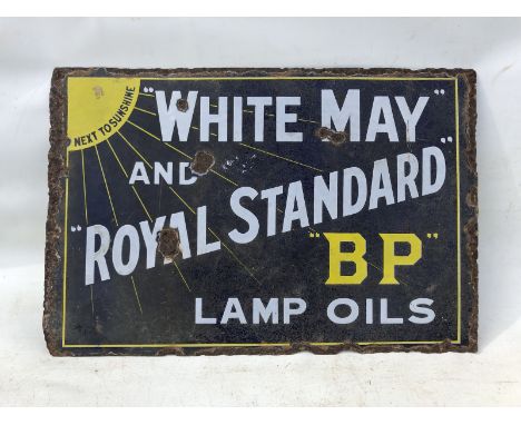 A White May and Royal Standard BP Lamp Oils double sided enamel sign, lacking hanging flange, 18 x 12". 