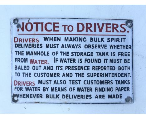 A small enamel sign - Notice to drivers when making bulk spirit deliveries, 10 x 7". 