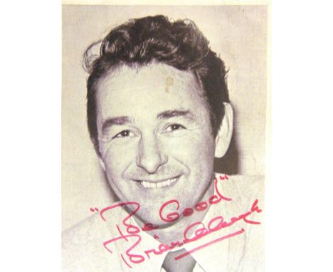 FOOTBALL - BRIAN CLOUGH (ENGLISH, 1935-2004)  A black and white printed portrait, signed in red ink ' 'Be Good' / Brian Cloug