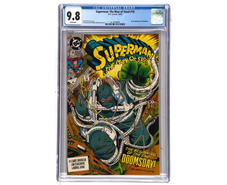 Superman: The Man of Steel No. 18 CGC Grade 9.8 featuring 1st appearance of Doomsday (DC Comics, 1992)1st full appearance of 