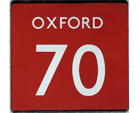 London Transport bus stop enamel E-PLATE 'Oxford 70' for the City of Oxford Motor Services route from Oxford to Victoria. Wit