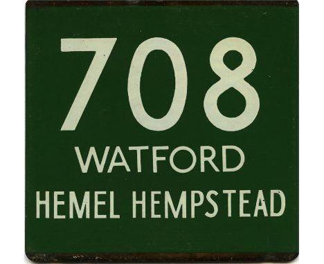 London Transport coach stop enamel E-PLATE for Green Line route 708 destinated Watford, Hemel Hempstead. The condensed letter