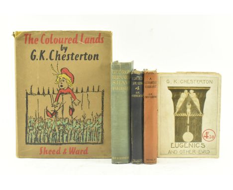 Chesterton, G. K. A collection of five works, comprising 1922 Eugenics and Other Evils publ. Wm. Collins Sons &amp; Co. Ltd.,