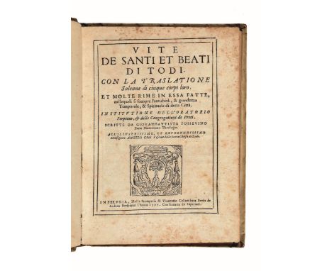 Possevino Giovanni Battista. Vite de santi et beati di Todi. Con la traslatione solenne di cinque corpi loro. Et molte rime i