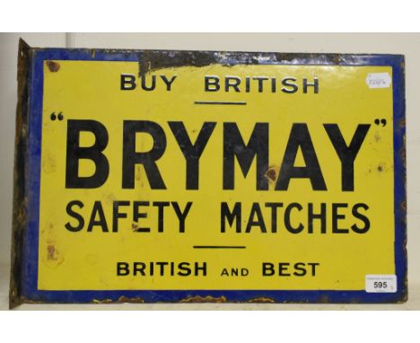 An early 20th century double sided advertising sign, BUY BRITISH, "BRYMAY" SAFETY MATCHES, BRITISH AND BEST, 46 cm wide, and 
