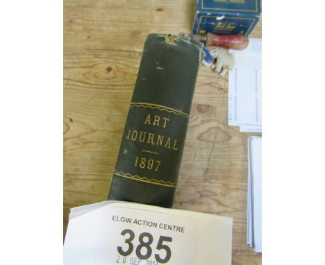  Sale Item:    BOOK- THE ART JOURNAL DATED 1897 (AF)  Vat Status:   No Vat   Buyers Premium:  This lot is subject to a Buyers