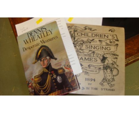 Dennis Wheatley Desperate Measures First Edition Hardback signed & Childrens Singing Games 1894 By D Nutt
