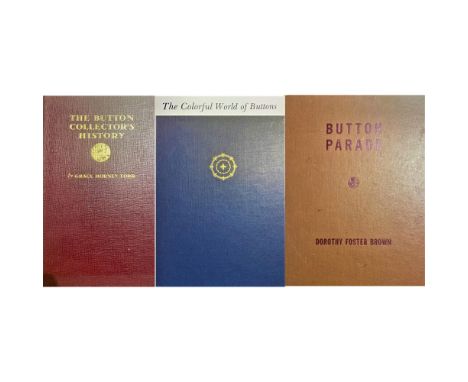 3 Vintage books on buttons including "Colorful World of Buttons".This lot includes the first book published in full color on 