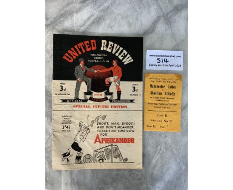 47/48 Manchester United v Charlton At Huddersfield FA Cup Ticket + Programme: Fifth round match played at Leeds Road Huddersf