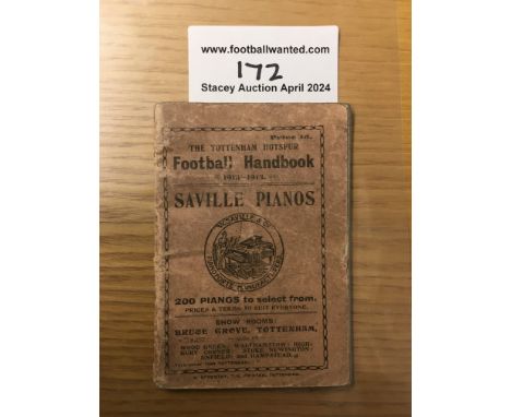 1913 - 1914 Tottenham Football Handbook: Hard to obtain last handbook pre 1st World War. Fair/good with only tiniest piece mi