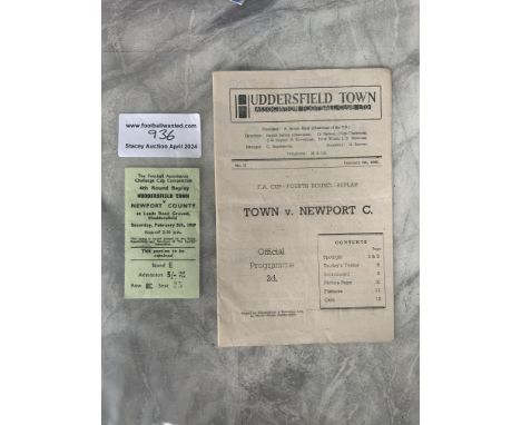 48/49 Huddersfield v Newport County Football Ticket + Programme: Both excellent condition for the FA Cup replay on 5 2 1949. 