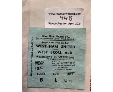 1966 League Cup Final Football Ticket: West Ham v West Brom dated 9 3 1966 played at Upton Park in the last season of two leg