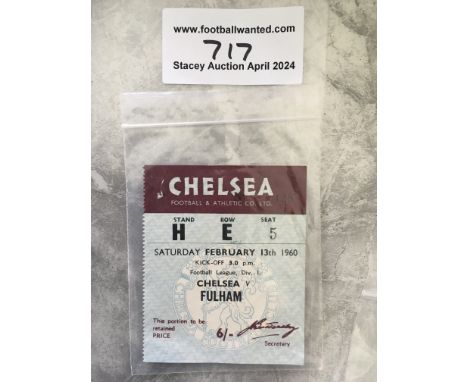 59/60 Chelsea v Fulham Football Ticket: League match dated 13 2 1960 in excellent condition.