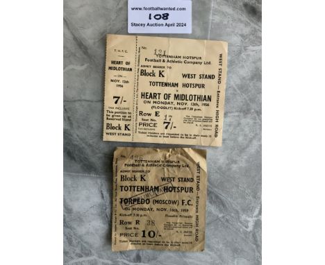 1950s Tottenham Home Friendly Football Tickets: Unused 1956 v Hearts with counterfoil attached and 1959 v Torpedo Moscow. Goo