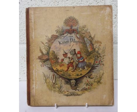 BALLANTYNE, R. M - The Kitten Pilgrims or, Great Battles & Grand Victories - James Nisbet & Co [c.1882], with twelve coloured