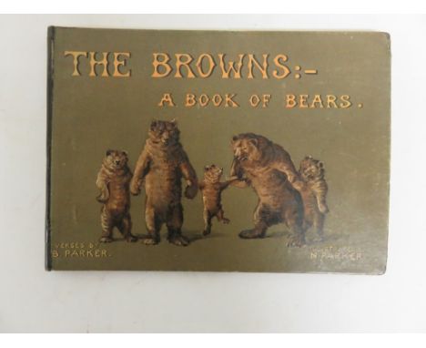 PARKER, N (Illustrator) - The Browns:- A Book of Bears - W. &. R. Chambers. Ltd, with numerous illustrations throughout, and 