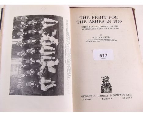 First edition - The Fight for the Ashes in 1930, by P F Warner 