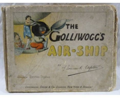 UPTON FLORENCE K.&nbsp;&nbsp;The Golliwogs Air-Ship. Col. plates &amp; other decs. Oblong quarto. Orig. pict. brds., well wor