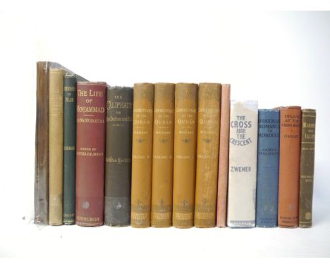 A collection of fourteen various volumes relating to Islam, The Quran etc, including E.M. Wherry: 'A Comprehensive Commentary