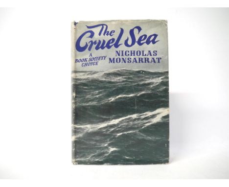 Nicholas Monsarrat: 'The Cruel Sea', London, Cassell &amp; Company Ltd, 1951, 1st edition, signed by the author and dated 195