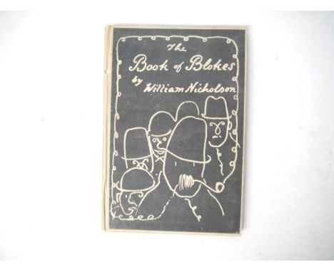 William Nicholson: 'The Book of Blokes', London, Faber &amp; Faber, [1929], 1st edition, [60]pp, dedication leaf + 29 full pa