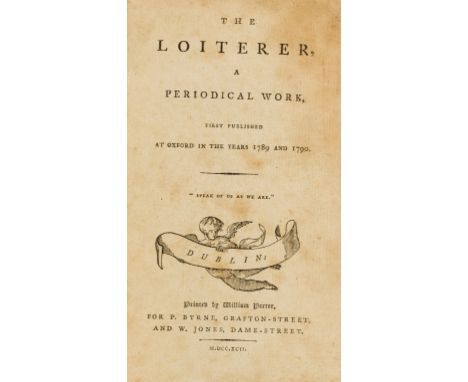 Jane Austen.- [Austen (James)] The Loiterer, a Periodical Work, first Dublin edition, occasional spotting, small marginal hol