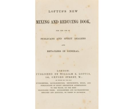 Drink.- Loftus (William) The Spirit Merchant, first edition, occasional spotting, publisher's advertisements at end, original