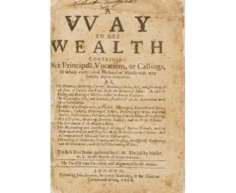 Markham (Gervase) The Way to get Wealth, 6 parts in 1 vol., woodcut illustrations, A1 &amp; A2 small loss at edges, edges str