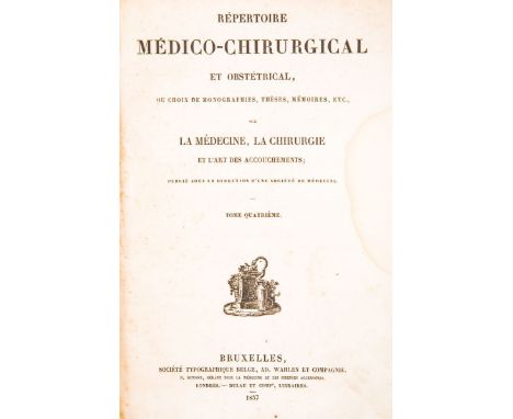 NO RESERVE Medicina. Répertoire médico-chirurgical et obstétrical, ou Choix de monographies, thèses, mémoires, etc., sur la m