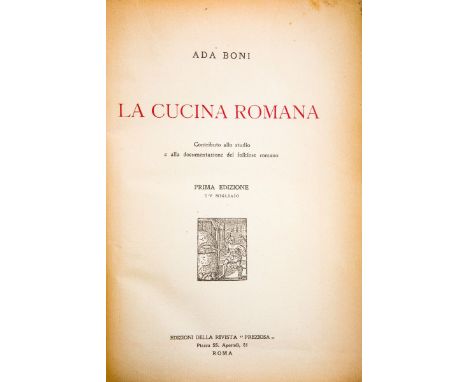 NO RESERVE Boni Ada. La cucina romana. Contributo allo studio e alla documentazione del folklore romano. Prima edizione I-V m