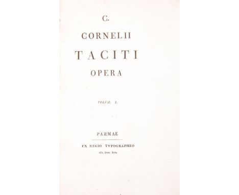 NO RESERVE Tacitus Publius Cornelius. Opera. Volum. I [-II]. Parmae: ex regio Typographeo, 1797.Due volumi in-8° (mm 220x150)