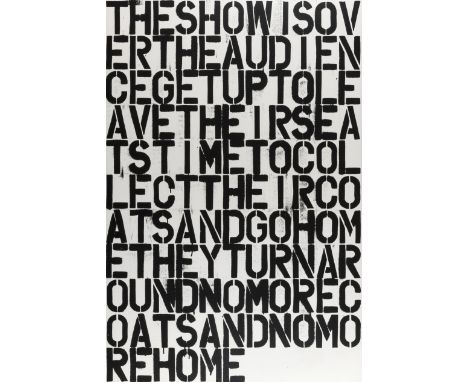 Christopher Wool (b.1955) & Felix Gonzalez-Torres (1957-1996)The show is overOffset lithograph, 2013, on thin wove paper, pub
