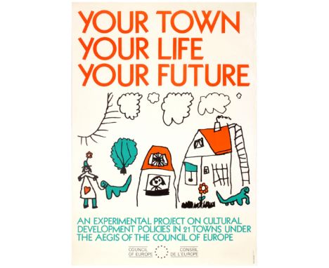 Original vintage propaganda poster published by the Council of Europe in 1990: Your town, your life, your future: an experime