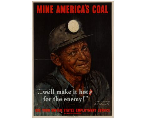 Original vintage World War Two US propaganda poster: Mine America's Coal - '…we'll make it hot for the enemy!'. Portrait of a