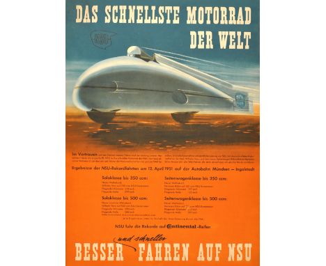 Original vintage poster: NSU Das Schnellste Motorrad der Welt - 12 April 1951, Continental Tyres - Besser Fahren auf NSU (NSU
