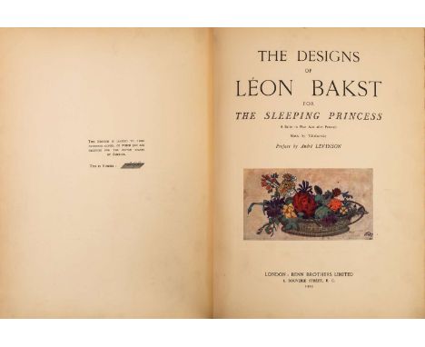 THE DESIGNS OF LEON BAKST FOR THE SLEEPING PRINCESS. RARE EDITION WITH PICASSO LITHOGRAPH, 1923Andre Levinson et al., THE DES