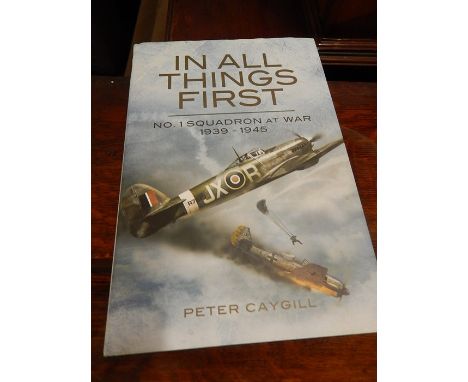 In All Things First Peter Caygill 2009 edition with dustjacket