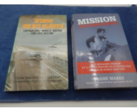 Mission accomplished by Frank Mares 2007 first edition with dust jacket, Wings on my sleeve by captain Eric 'winkle' Brown 19