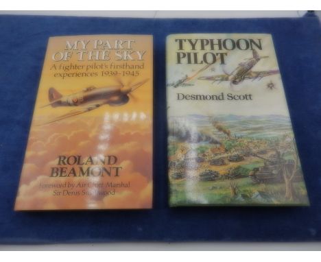 My part of the sky- Roland Beamont 1989 first edition with dust jacket. Typhoon pilot by Desmond Scott 1886 edition with dust