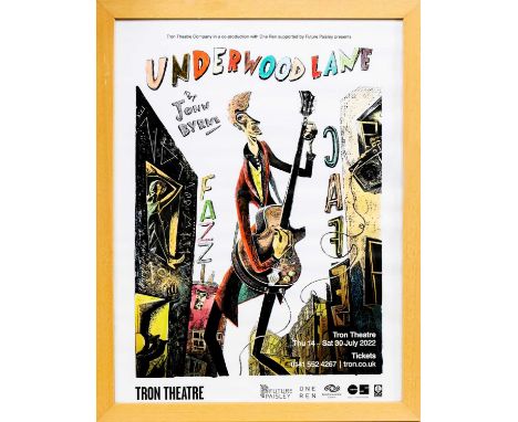 * JOHN BYRNE RSA (SCOTTISH b. 1940), POSTER FOR UNDERWOOD LANE AT TRON THEATRE giclee print on paperframed and under glassima
