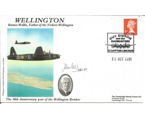 Wg Cdr. John Bell MBE, DFC Bomb Aimer, 617 Sqn. signed Wellington. Barnes Wallis, Father of the Vickers Wellington. The 50th 