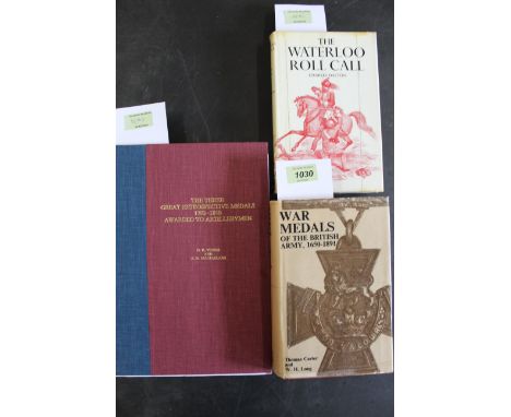 "The Three Retrospective Medals 1793 to 1840 - Awarded to Artillerymen", "The Waterloo Roll Call" by Charles Dalton and "War 