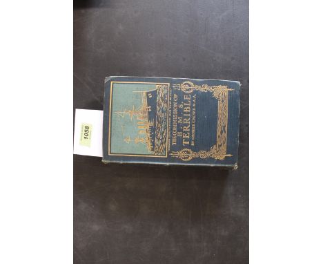 "The Commission of HMS Terrible 1898-1902", by George Crowe, first edition, reasonable condition