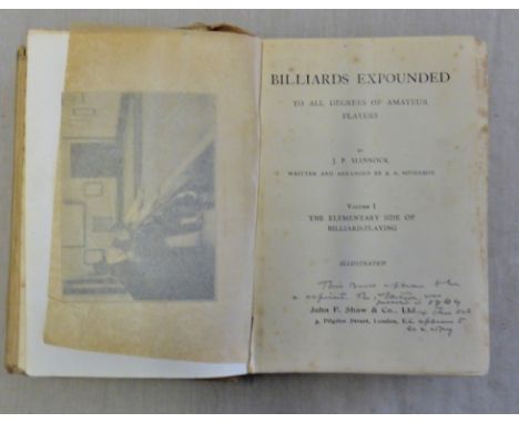 Mannock J P Billiards Expounded Vol I The Elementary side of Billiard-Playing  published John F Shaw & Co Ltd cloth hardback 