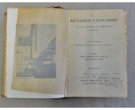 Mannock J P Billiards Expounded Vol I The Elementary side of Billiard-Playing  published John F Shaw & Co Ltd cloth hardback 