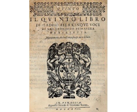 NO RESERVE Primavera Giovanni Leonardo. Il quinto libro di madrigali a cinque voci... Nuovamente da lui composto et dato in l