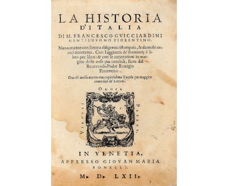 NO RESERVE Guicciardini Francesco. La historia d'Italia... Nuovamente con somma diligenza ristampata, & da molti errori ricor